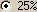 25%